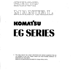 May include: A white shop manual with the text "SHOP MANUAL" in a bold, outlined font. Below, the text "KOMATSU EG SERIES" is prominently displayed. The manual includes a copyright notice and other details.