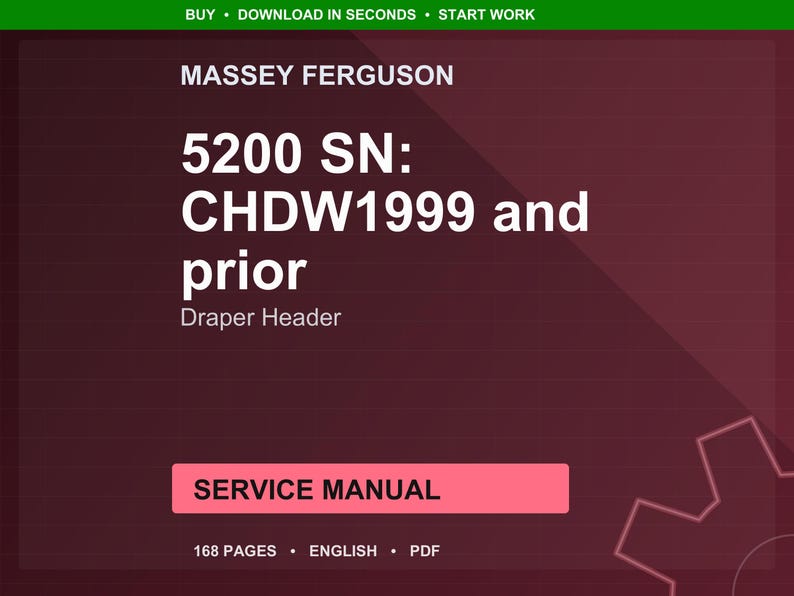 Puede incluir: Un manual de servicio digital para Massey Ferguson 5200 SN: CHDW1999 y Draper Header anterior. La portada es de color rojo oscuro con texto blanco. El manual tiene 168 p&aacute;ginas y est&aacute; en ingl&eacute;s.