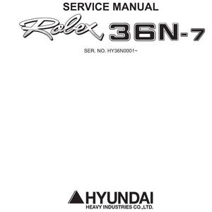 May include: A white service manual cover with black text and logos. The text reads "SERVICE MANUAL" above "Rolex 36N-7". Below is "SER. NO. HY36N0001~". The Hyundai Heavy Industries Co., Ltd. logo is at the bottom.