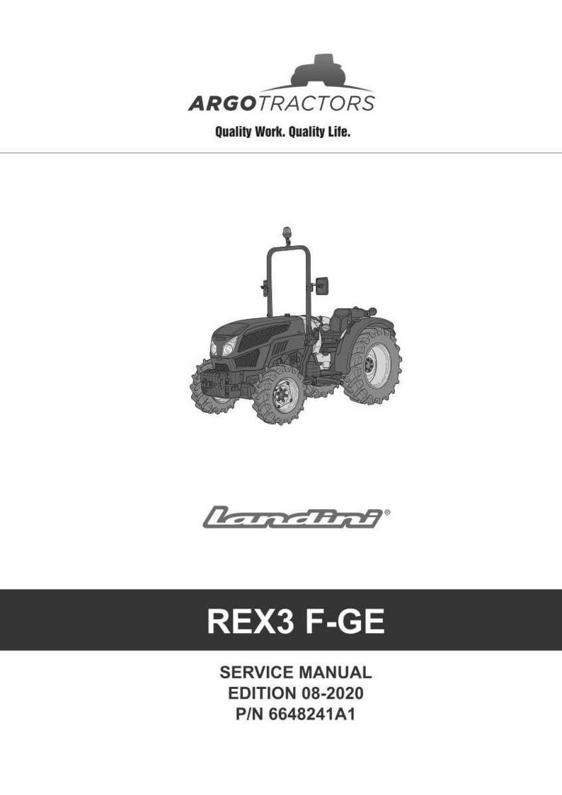 May include: A black and white illustration of a tractor with the text "ARGOTRACTORS Quality Work. Quality Life." and "Landini" below the tractor. The text "REX3 F-GE" is displayed, along with service manual details.