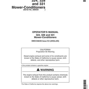 May include: A white Operator's Manual for 324, 328, and 331 Mower-Conditioners. The manual includes a California Proposition 65 warning about diesel engine exhaust and a warning about gasoline engine exhaust.