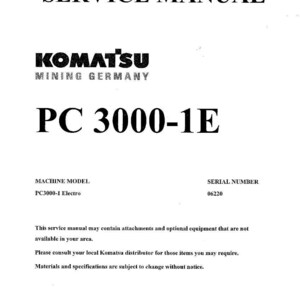 May include: A white service manual for a Komatsu PC 3000-1E mining machine. The cover features the Komatsu logo and the text "SERVICE MANUAL" in black. The manual includes the machine model and serial number.