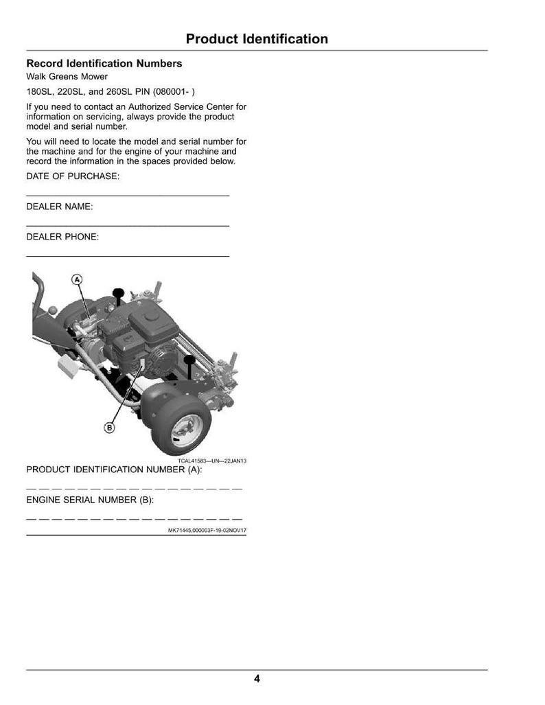 May include: Product identification document for a Walk Greens Mower. Includes model numbers 180SL, 220SL, and 260SL. The document provides spaces to record the date of purchase, dealer name, and dealer phone number. An illustration of the mower is also included.