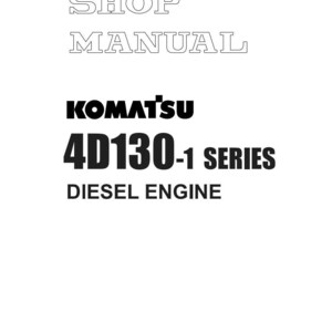 May include: A white shop manual with the text "SHOP MANUAL" at the top. Below, the black text reads "KOMATSU 4D130-1 SERIES DIESEL ENGINE". The document has the code "SEBE6114Z00" in the upper right corner.