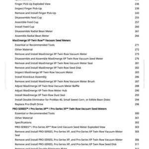 May include: A white page with a detailed table of contents for agricultural machinery maintenance. The text includes instructions for MaxEmerge XP Twin Row Vacuum Seed Meters and PRO-SERIES Twin Row Vacuum Seed Meters.