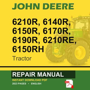 May include: A John Deere repair manual cover featuring a green tractor on a yellow background. The text includes tractor model numbers: 6210R, 6140R, 6150R, 6170R, 6190R, 6210RE, and 6150RH. The bottom banner reads "Repair Manual" and "Instant Download PDF".