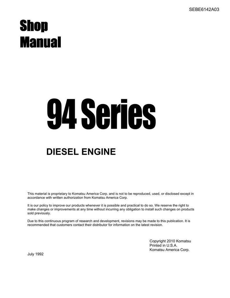 May include: A white shop manual cover with the text "Shop Manual" at the top, and "94 Series DIESEL ENGINE" in large, bold, black letters. The manual is from Komatsu America Corp.