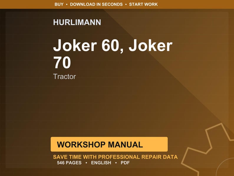 May include: A digital workshop manual for Hurlimann Joker 60 and 70 tractors. The cover is brown with white text that reads "Joker 60, Joker 70 Tractor". The manual includes 546 pages of English repair data.