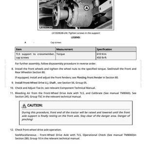 May include: Technical diagram of a tractor axle assembly with the text "LX1020638-UN: Tighten screws in the support." Includes torque specifications of 610 N'm and 450 lb-ft. A caution notice warns of potential pinching hazards during maintenance.