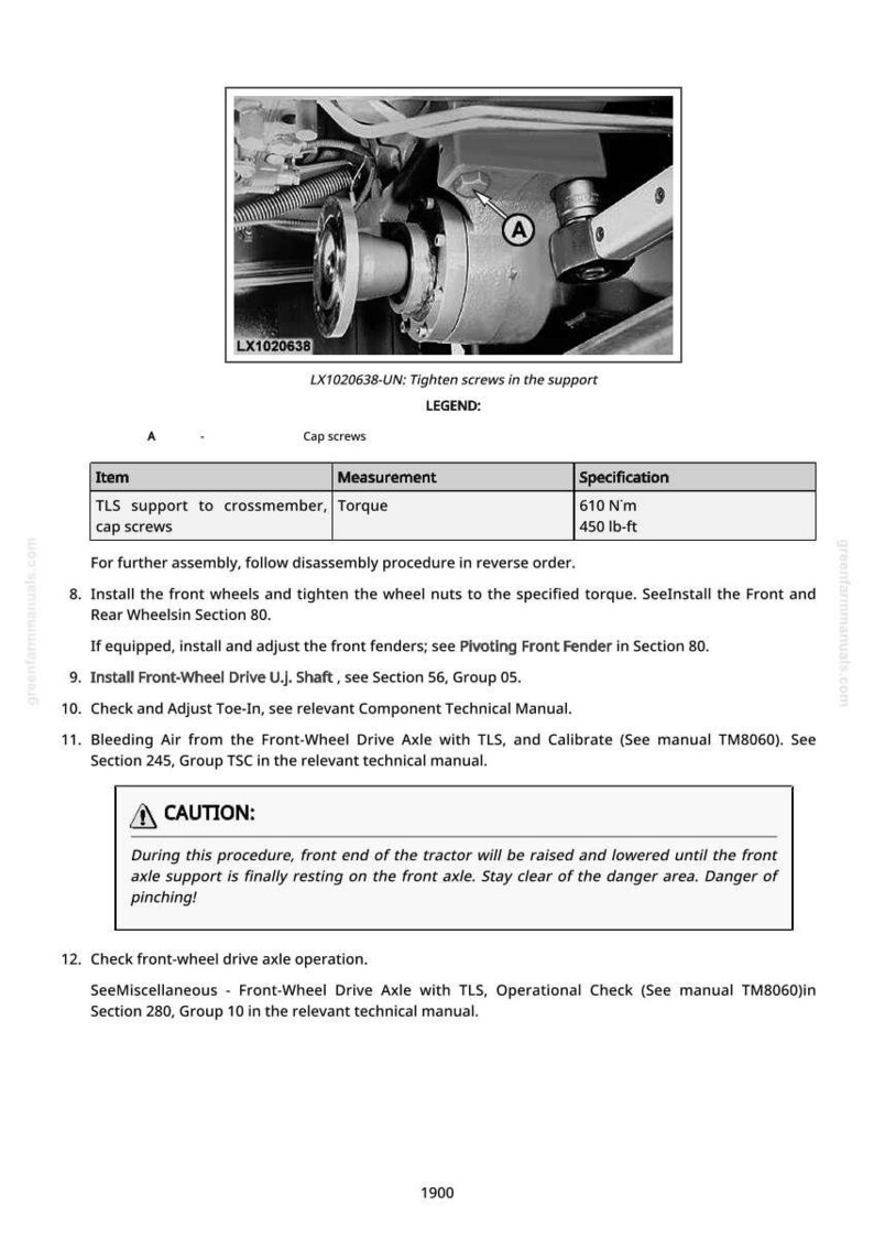 May include: Technical diagram of a tractor axle assembly with the text "LX1020638-UN: Tighten screws in the support." Includes torque specifications of 610 N'm and 450 lb-ft. A caution notice warns of potential pinching hazards during maintenance.