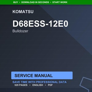 May include: A digital service manual for a Komatsu D68ESS-12E0 bulldozer. The title is displayed in large white text against a dark blue background. The manual includes 529 pages of professional data in English.