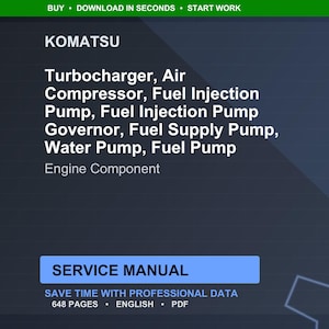 K&ouml;nnte beinhalten: Dunkelblaues digitales Dokument mit dem KOMATSU-Logo und einer Liste von Motorkomponenten, darunter Turbolader und Kraftstoffeinspritzpumpe. Der Text "SERVICE MANUAL" wird in einem blauen Feld mit Details zum Dokumentinhalt angezeigt.