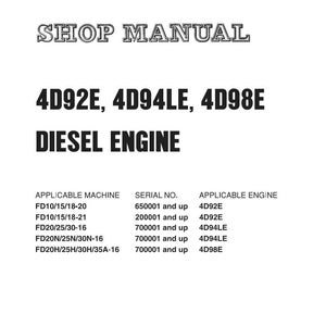 Może przedstawiać: Biała instrukcja warsztatowa Komatsu z tytułem "SHOP MANUAL" w ozdobnej czcionce. Instrukcja dotyczy silnik&oacute;w Diesla 4D92E, 4D94LE i 4D98E. Zawiera tabelę z numerami seryjnymi maszyn i silnik&oacute;w.