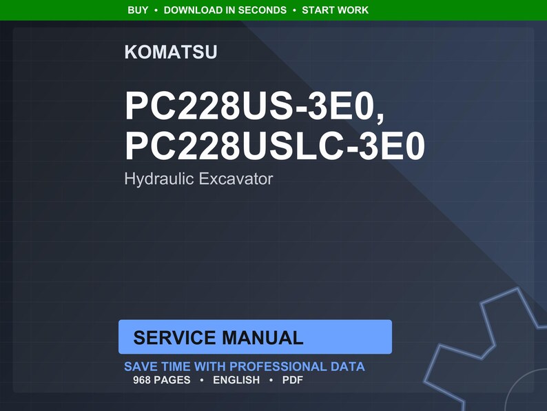 Op de afbeelding: Een digitale servicehandleiding voor Komatsu PC228US-3E0 en PC228USLC-3E0 hydraulische graafmachines. De omslag toont het Komatsu-logo en modelnummers in witte tekst op een donkerblauwe achtergrond. De handleiding is 968 pagina's lang.