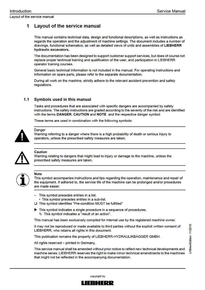 May include: A service manual from LIEBHERR, featuring text and symbols. The manual covers technical data, design, and functional descriptions for hydraulic excavators. Includes safety warnings and instructions for operation and maintenance. Copyrighted and printed in Germany.