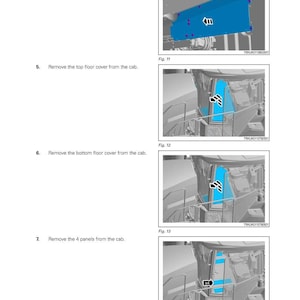May include: Illustrative diagrams from a Fendt Rubber Track Tractor manual, detailing the removal of cab components. The images show the removal of the cover, floor covers, and panels. Text provides instructions and figure references.