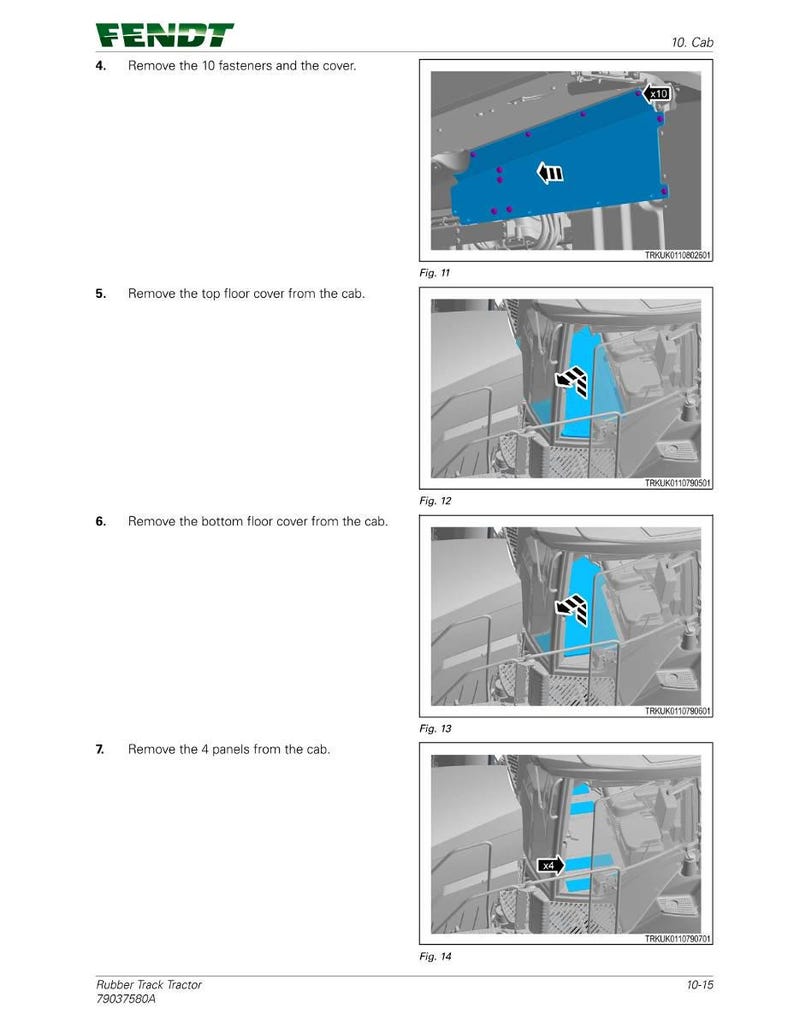 May include: Illustrative diagrams from a Fendt Rubber Track Tractor manual, detailing the removal of cab components. The images show the removal of the cover, floor covers, and panels. Text provides instructions and figure references.