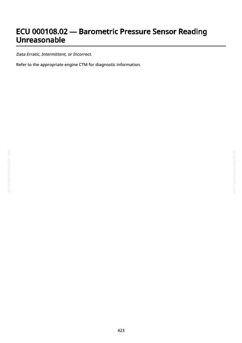 May include: White page with black text. The text reads: ECU 000108.02 - Barometric Pressure Sensor Reading Unreasonable. Data Erratic, Intermittent, or Incorrect. Refer to the appropriate engine CTM for diagnostic information.