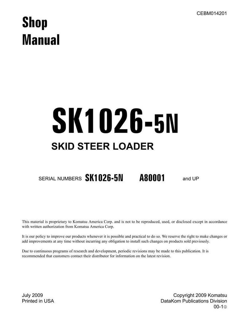 May include: A white shop manual titled "Shop Manual" with the text "SK1026-5N SKID STEER LOADER" in large, bold, black letters. The manual includes serial numbers and copyright information from 2009.