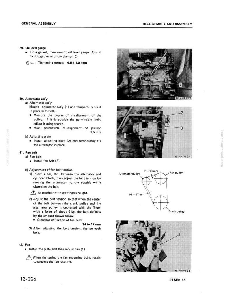 May include: Diagram of an engine assembly with labeled parts, including an oil level gauge, alternator, fan belt, and fan. The image includes measurements for belt deflection, and tightening torque. Text includes "General Assembly" and "Disassembly and Assembly."