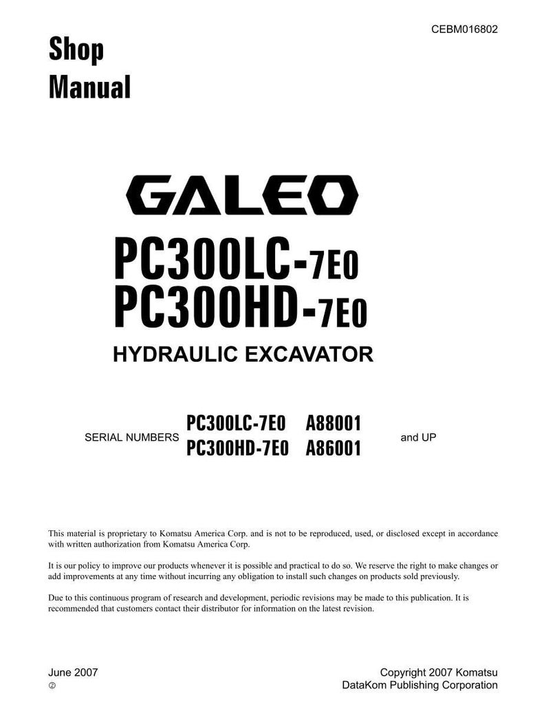 May include: A white shop manual with black text. The cover displays the brand name "GALEO" above the model numbers "PC300LC-7E0" and "PC300HD-7E0" for a hydraulic excavator. The manual includes serial numbers and copyright information.
