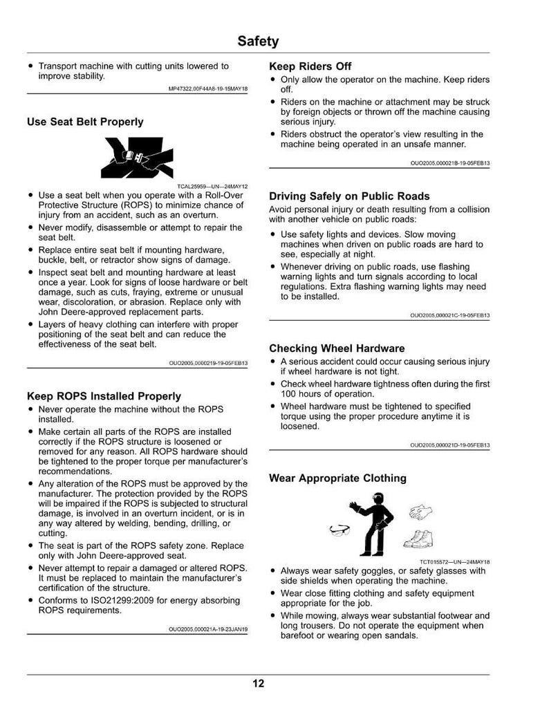 May include: A safety information sheet detailing operational guidelines. It covers seat belt use, ROPS installation, and safe driving on public roads. Instructions are given for checking wheel hardware and wearing appropriate clothing.