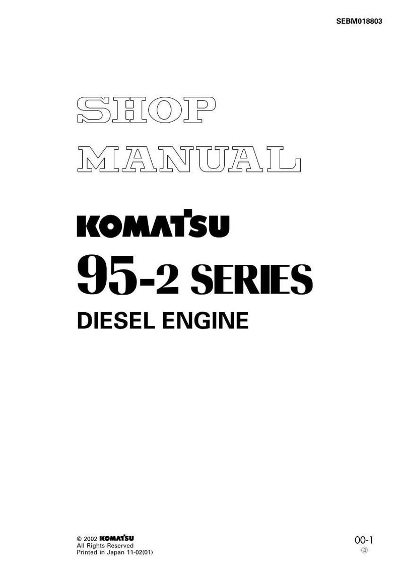 May include: A white manual cover with the text "SHOP MANUAL" in outlined font. Below, the black text reads "KOMATSU 95-2 SERIES DIESEL ENGINE". The top right corner has the text "SEBM018803".