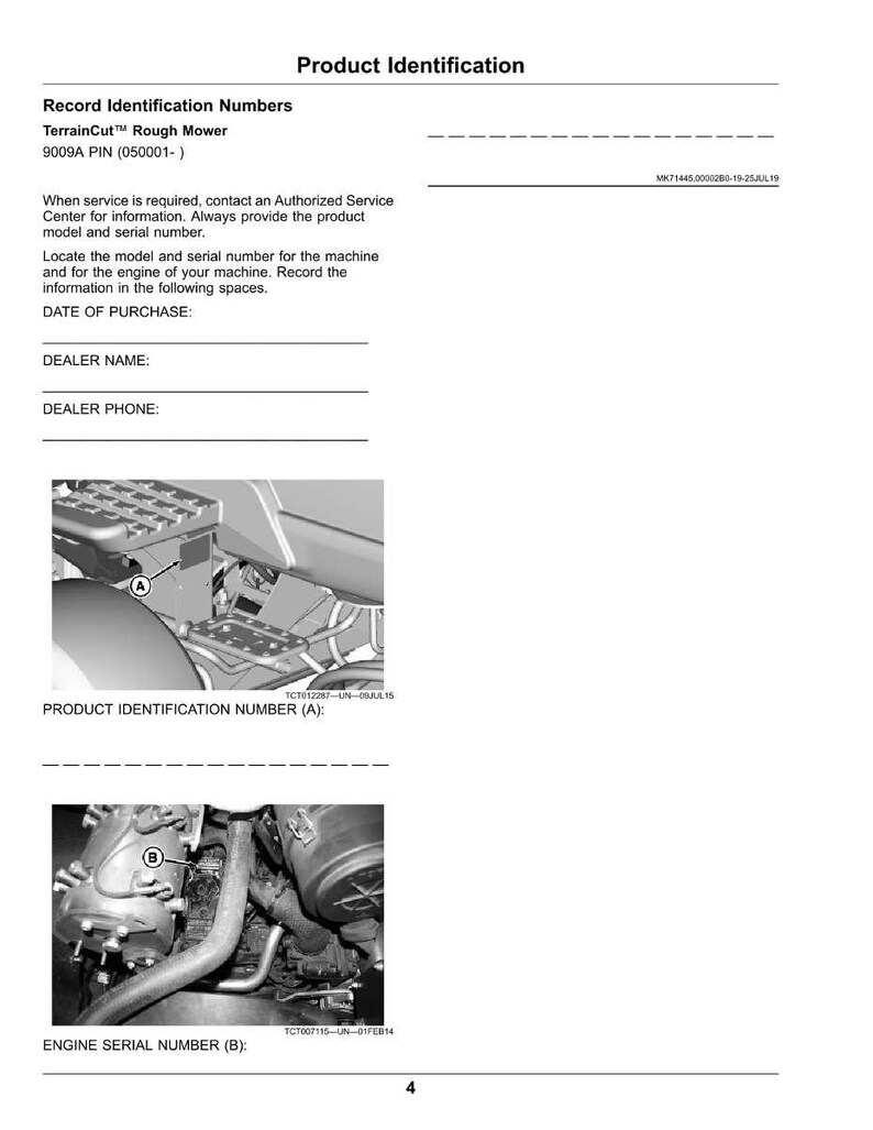 May include: A product identification sheet for a TerrainCut Rough Mower. The document includes sections for recording the date of purchase, dealer name, and dealer phone. It also features diagrams of the mower's components, labeled with letters for identification.