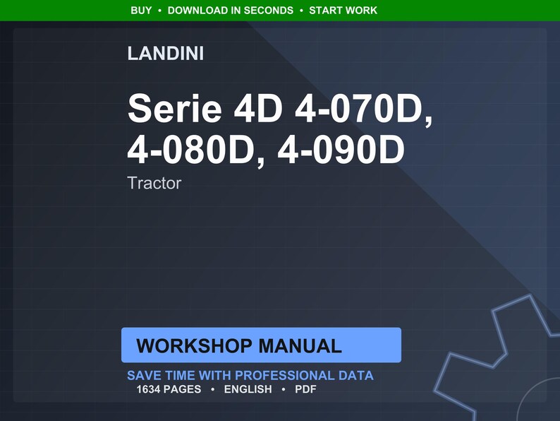 May include: A digital workshop manual for Landini Serie 4D tractors. The dark blue graphic includes the text "Serie 4D 4-070D, 4-080D, 4-090D Tractor" in white. The manual is 1634 pages and in English.