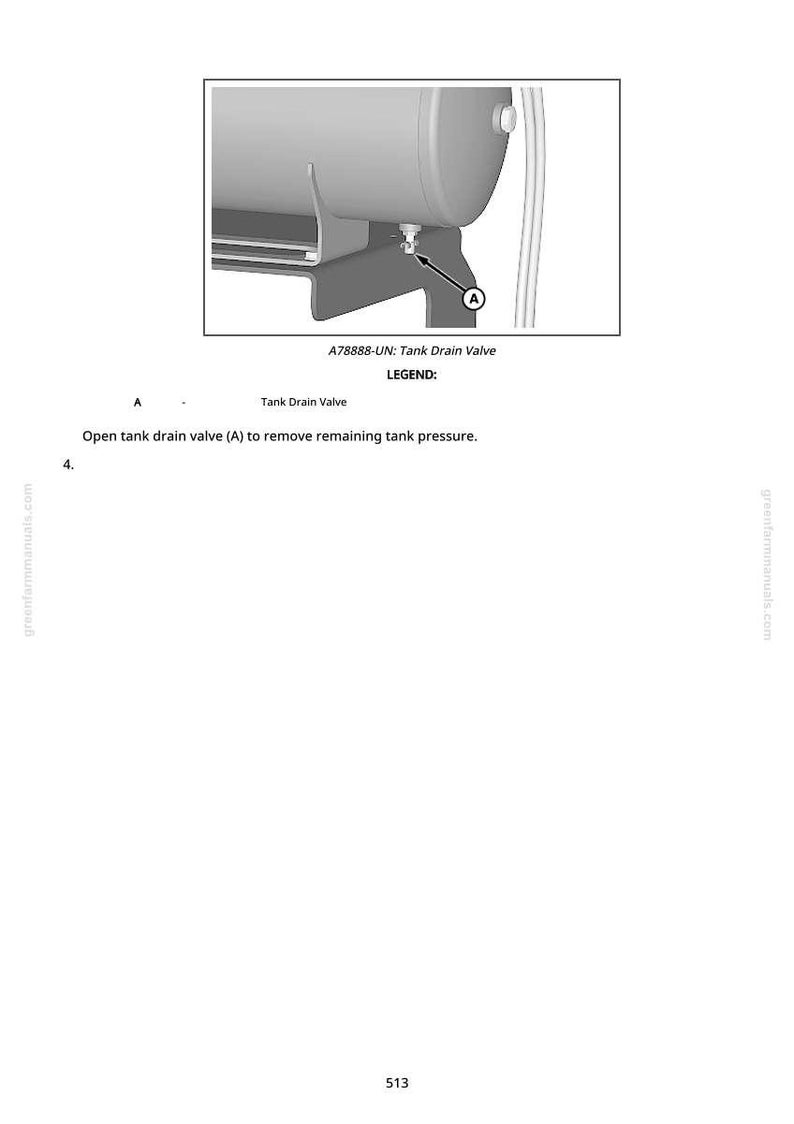 May include: Diagram of a tank with a drain valve labeled "A". The text reads "A78888-UN: Tank Drain Valve" and "Open tank drain valve (A) to remove remaining tank pressure."