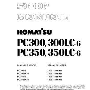 Może przedstawiać: Biała instrukcja warsztatowa z logo Komatsu i numerami modeli PC300, 300LC-6, PC350 i 350LC-6. Instrukcja zawiera informacje o modelu maszyny i numerze seryjnym. Tekst "SHOP MANUAL" znajduje się na g&oacute;rze.