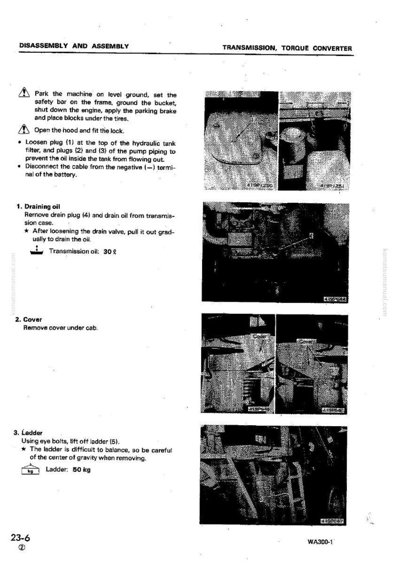 May include: A page from a manual detailing disassembly and assembly procedures. The text includes instructions for draining oil, removing a cover, and removing a ladder. The ladder weighs 110 pounds.