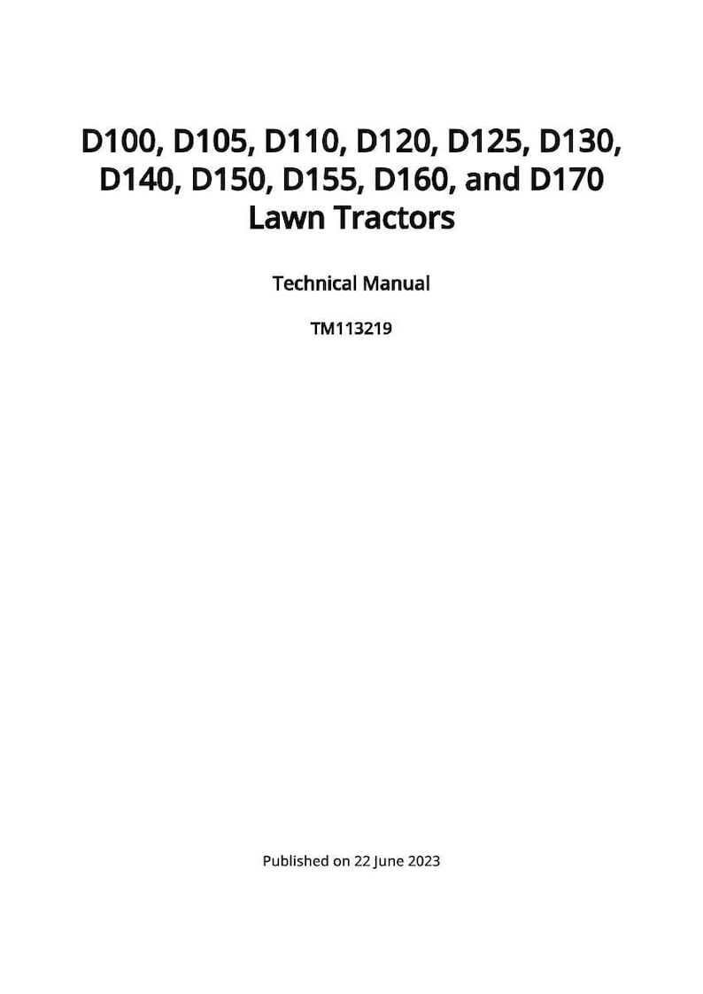 John Deere D100, D105, D110, D120, D125, D130, D140, D150, D155, D160, And D170 Lawn Tractor Technical Manual Pdf | Instant Download image 2