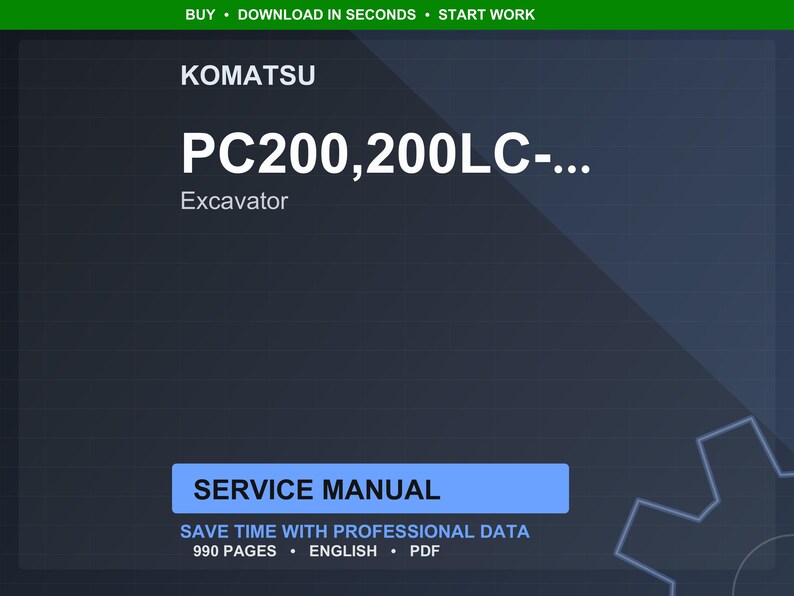K&ouml;nnte beinhalten: Digitales Servicehandbuch f&uuml;r einen Komatsu PC200,200LC Bagger. Der Titel wird in gro&szlig;em wei&szlig;en Text vor einem dunkelblauen Hintergrund angezeigt. Das Handbuch tr&auml;gt die Bezeichnung "Servicehandbuch" und umfasst 990 Seiten mit professionellen Daten.