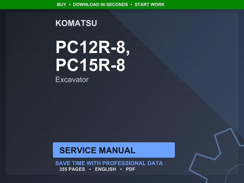 May include: A digital service manual for Komatsu excavators PC12R-8 and PC15R-8. The title is in large white text on a dark blue background. The manual includes 355 pages of professional data in English.