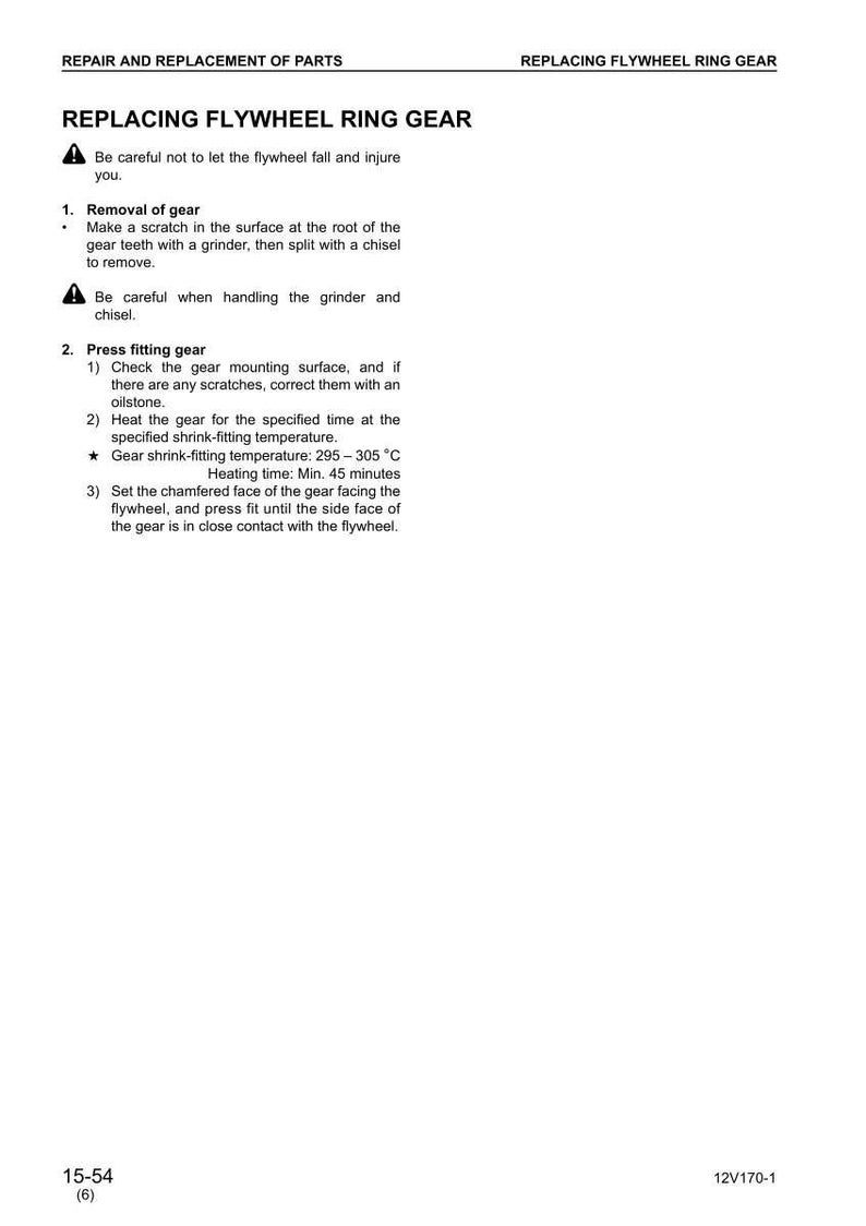 May include: A page from a repair manual detailing the process of replacing a flywheel ring gear. The text includes instructions on gear removal and press fitting, with warnings about safety and handling tools. The page is white with black text.