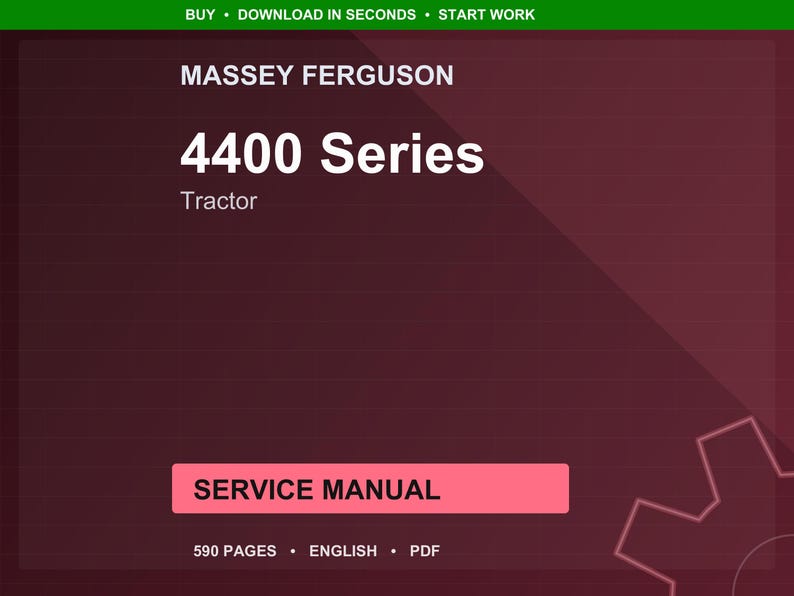 Pode incluir: Uma capa de manual de servi&ccedil;o de cor bord&ocirc; para o trator Massey Ferguson S&eacute;rie 4400. A capa inclui o texto "SERVICE MANUAL" em um ret&acirc;ngulo rosa e o texto "590 PAGES &bull; ENGLISH &bull; PDF". O banner superior diz "BUY &bull; DOWNLOAD IN SECONDS &bull; START WORK".