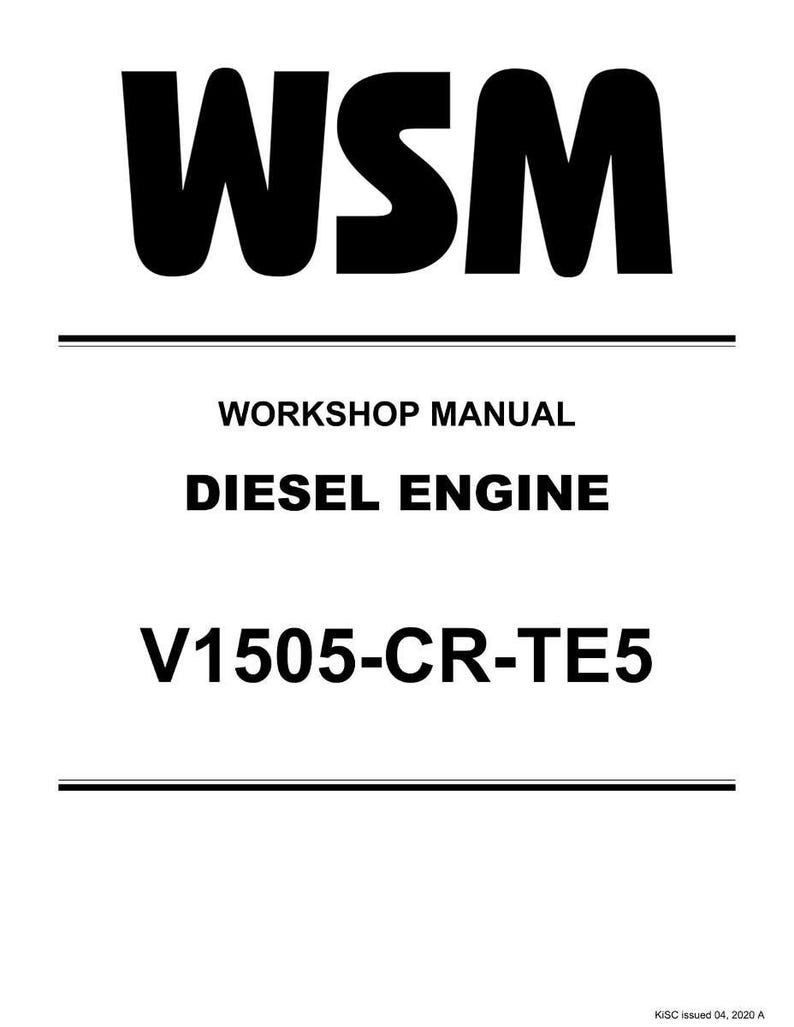 May include: A white page with black text. The text reads "WSM" at the top, followed by "WORKSHOP MANUAL DIESEL ENGINE" and "V1505-CR-TE5". The document appears to be a manual.