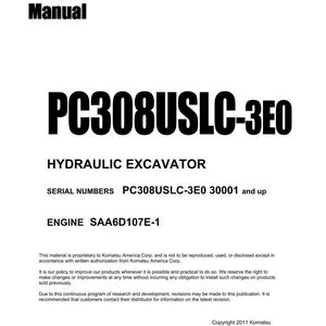 May include: A white shop manual with black text. The title "Shop Manual" is at the top, and the model number "PC308USLC-3E0" is prominently displayed. The manual is for a hydraulic excavator.