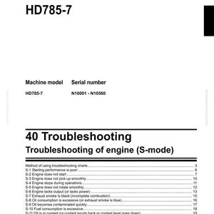 May include: Shop manual for a Dump Truck HD785-7, featuring troubleshooting information for the engine. Includes a table of contents with troubleshooting topics such as starting performance, engine issues, and oil consumption.