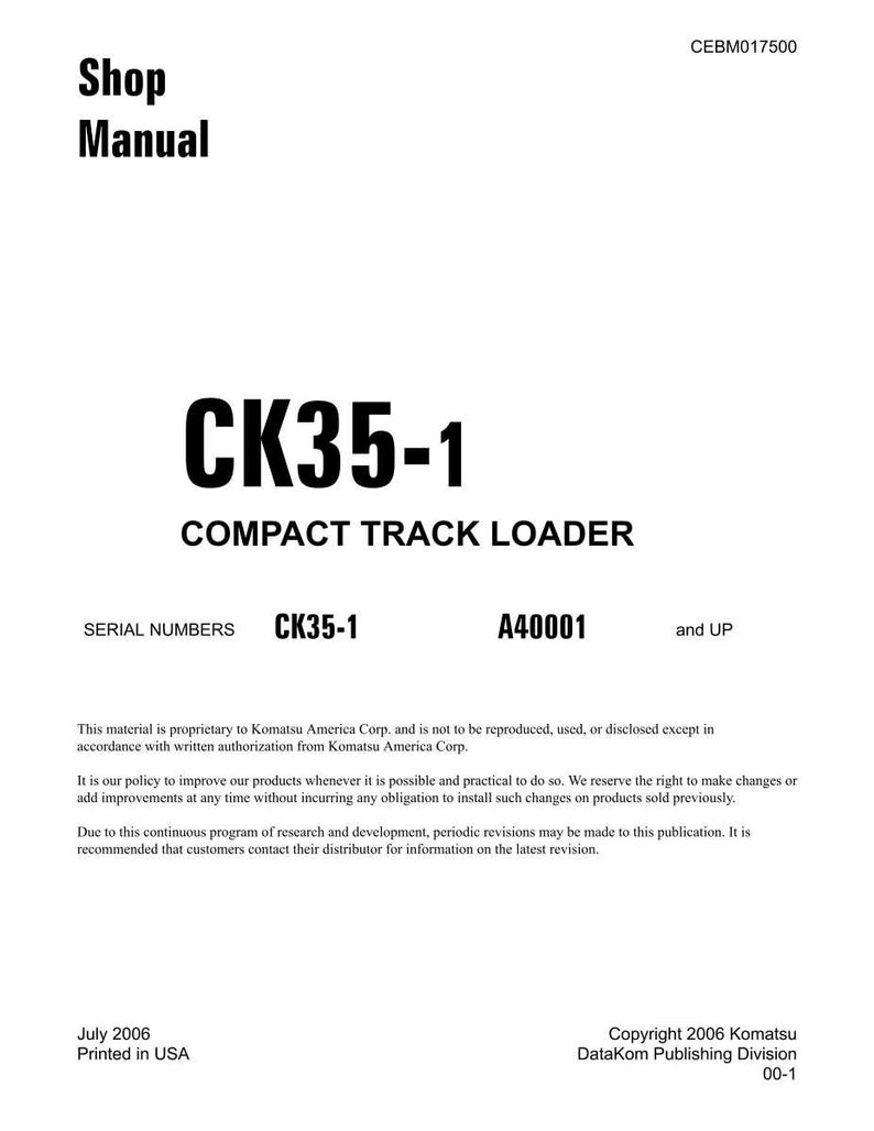 Puede incluir: Un manual de taller blanco titulado "Shop Manual" con el texto "CK35-1 COMPACT TRACK LOADER". El manual incluye n&uacute;meros de serie e informaci&oacute;n de derechos de autor de 2006. Impreso en EE. UU.
