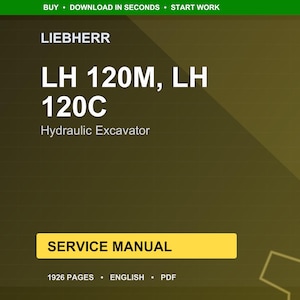 Liebherr Lh 120m 120c Hydraulic excavator Service Manual PDF | Workshop Repair | Instant Download image 1