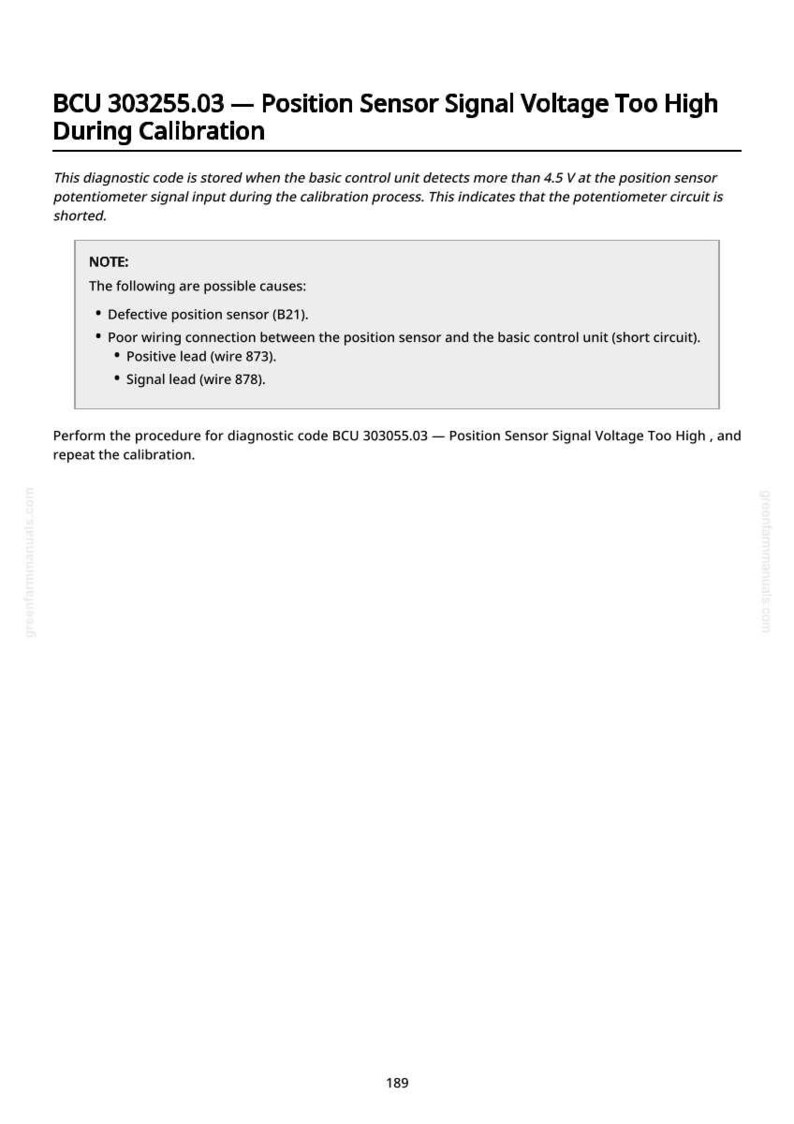 Puede incluir: Documento t&eacute;cnico titulado "BCU 303255.03 - Voltaje de se&ntilde;al del sensor de posici&oacute;n demasiado alto durante la calibraci&oacute;n". Enumera las posibles causas del c&oacute;digo de diagn&oacute;stico, como un sensor defectuoso.