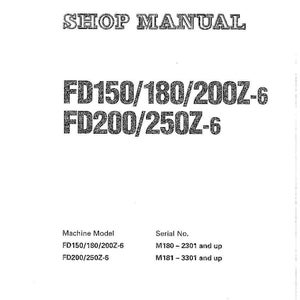 May include: A white shop manual with the title "SHOP MANUAL" in a decorative font. The manual lists machine models FD150/180/200Z-6 and FD200/250Z-6, along with serial number ranges. The document has the code BEF06E1-01.