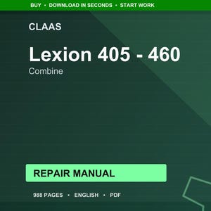 Manuel de réparation de la moissonneuse-batteuse Claas Lexion 405 410 415 420 430 440 450 460 PDF | Atelier d'entretien | Téléchargement instantané image 1