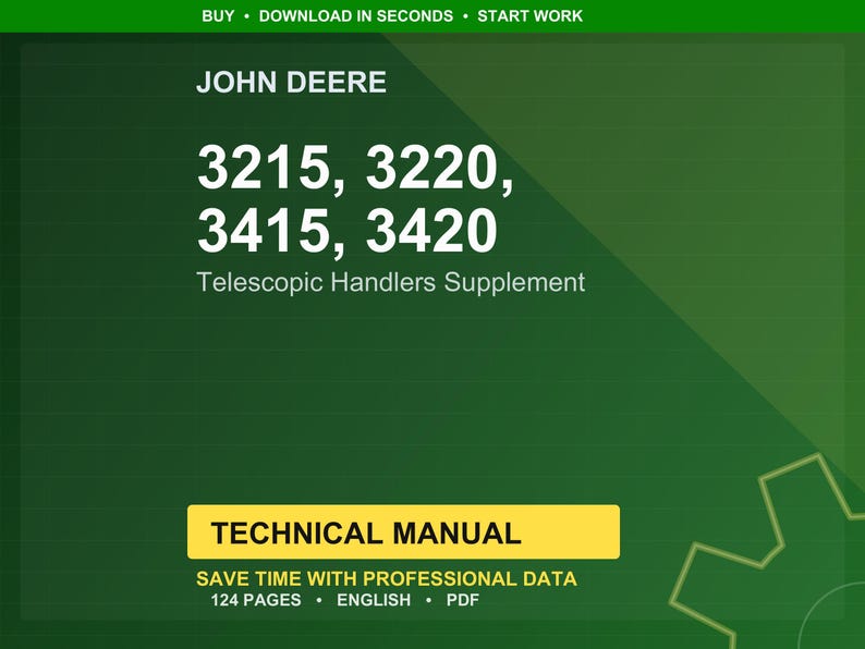 Op de afbeelding: Een groen en geel technische handleiding met het John Deere-logo. De cover toont de modelnummers 3215, 3220, 3415 en 3420, samen met de tekst "Telescopic Handlers Supplement". De handleiding is 124 pagina's en in het Engels.