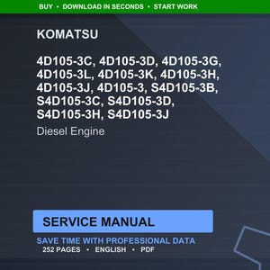 May include: A digital service manual for Komatsu diesel engines, including models 4D105-3C, 4D105-3D, and others. The manual is in English, 252 pages, and available in PDF format. The image has a dark blue background with white text.