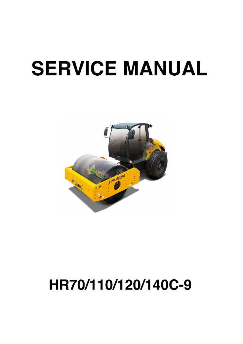 HYUNDAI HR70/110/120/140C-9(Tier4F) Road Roller Service Manual | PDF | Instant Download image 1