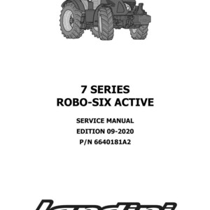 May include: Black and white illustration of a tractor. The image includes the text "7 SERIES ROBO-SIX ACTIVE SERVICE MANUAL EDITION 09-2020 P/N 6640181A2" and the Landini logo. This is a service manual.