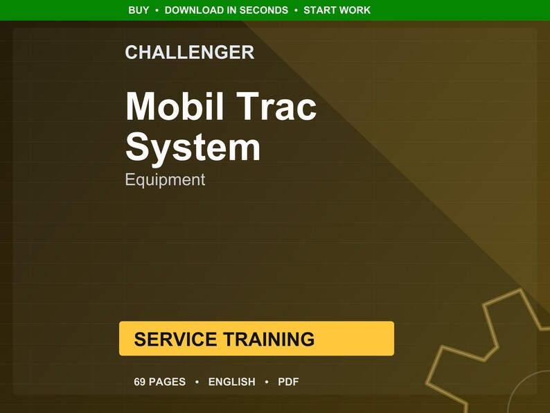 Challenger Mobil trac system Service Training Manual PDF | Training Guide | Instant Download image 1